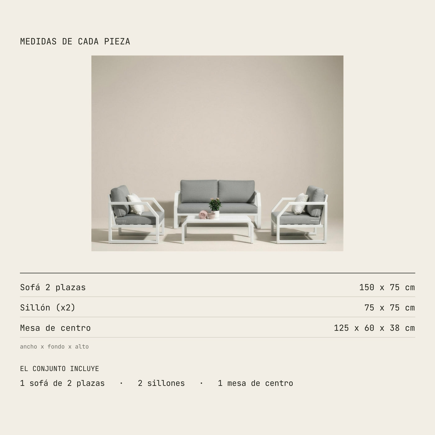 Medidas del conjunto Bellagio de 2 plazas: sofa 150x75 cm, sillon 75x75 cm y mesa de centro 125x60x38 cm